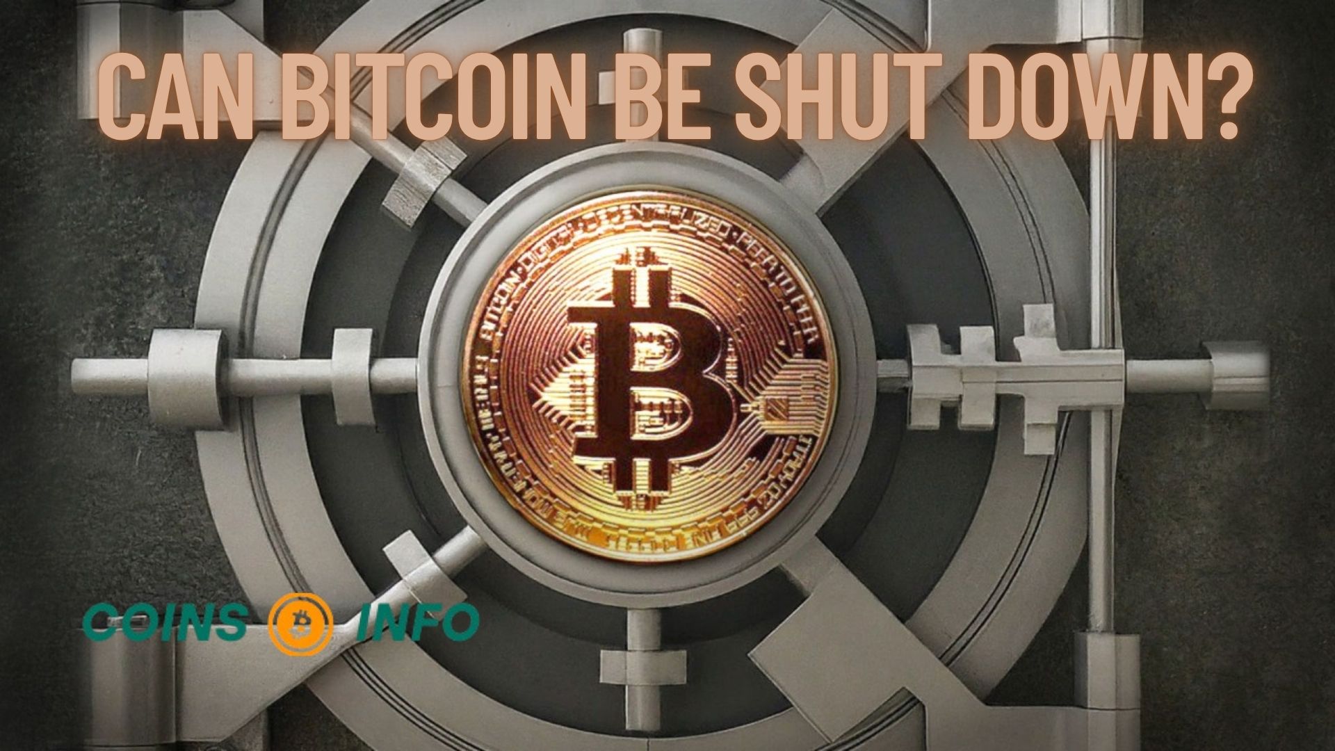 Can Bitcoin Be Shut Down