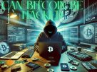 Bitcoin Hacked