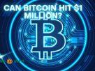 Bitcoin Hit $1 Million?