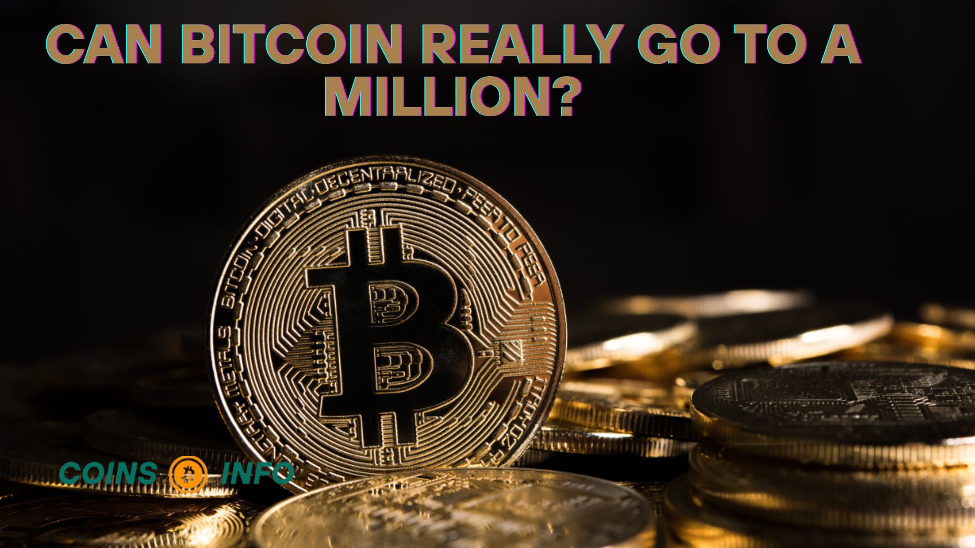 Bitcoin Really Go to a Million?