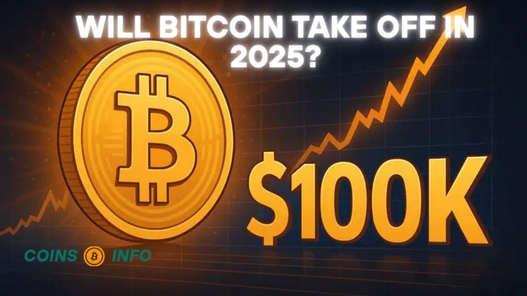 Will Bitcoin take off in 2025