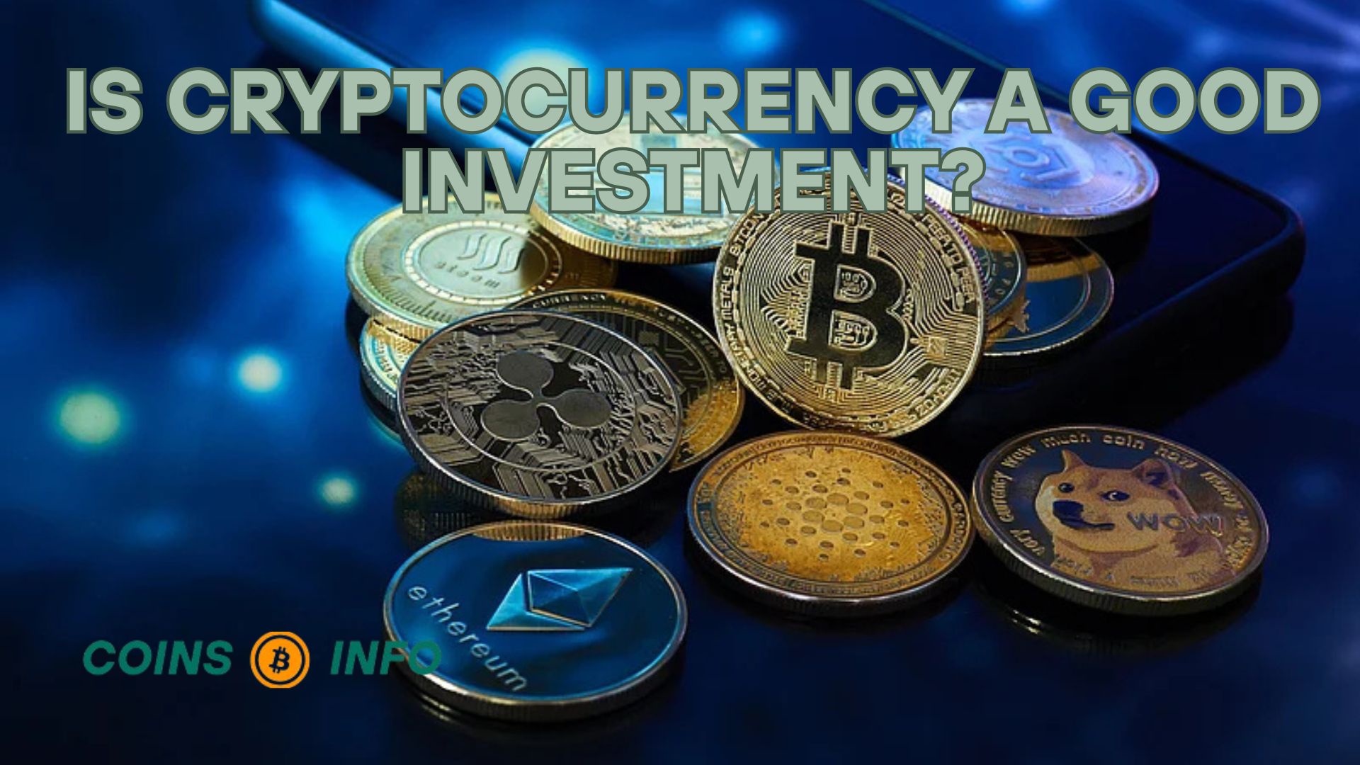 Is Cryptocurrency a Good Investment